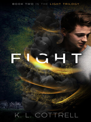 cover image of Fight (The Light Trilogy, Book Two)